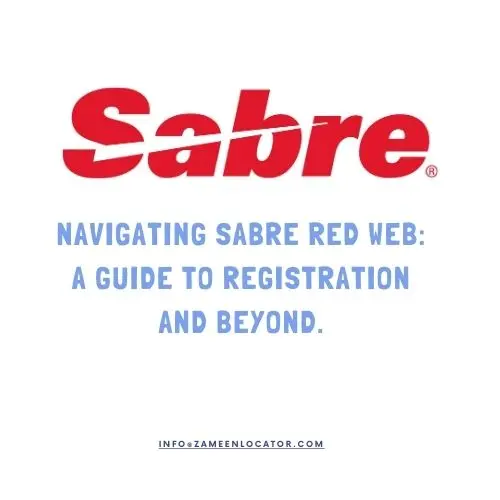 Navigating Sabre Red Web: A Guide to Registration and Beyond