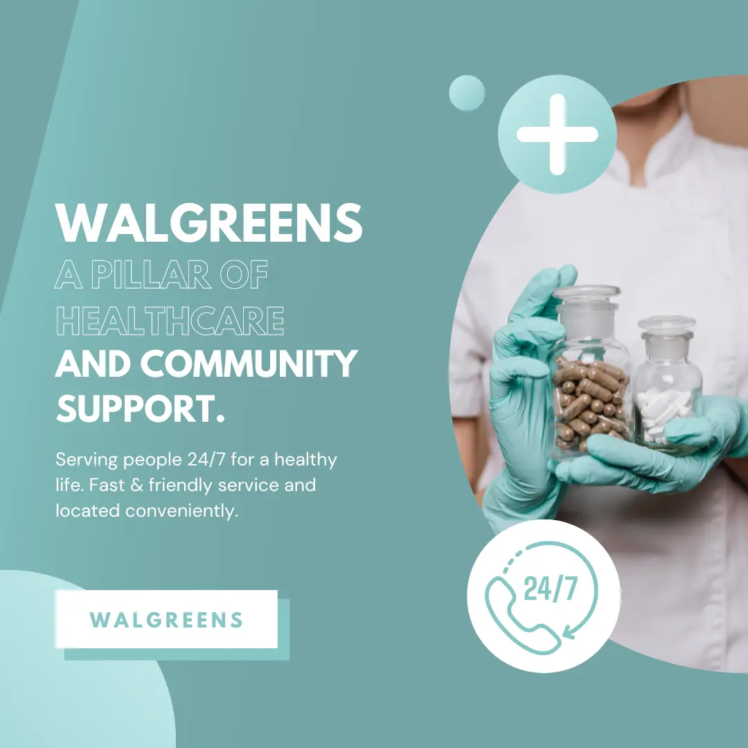 Walgreens: A Pillar of Healthcare and Community Support