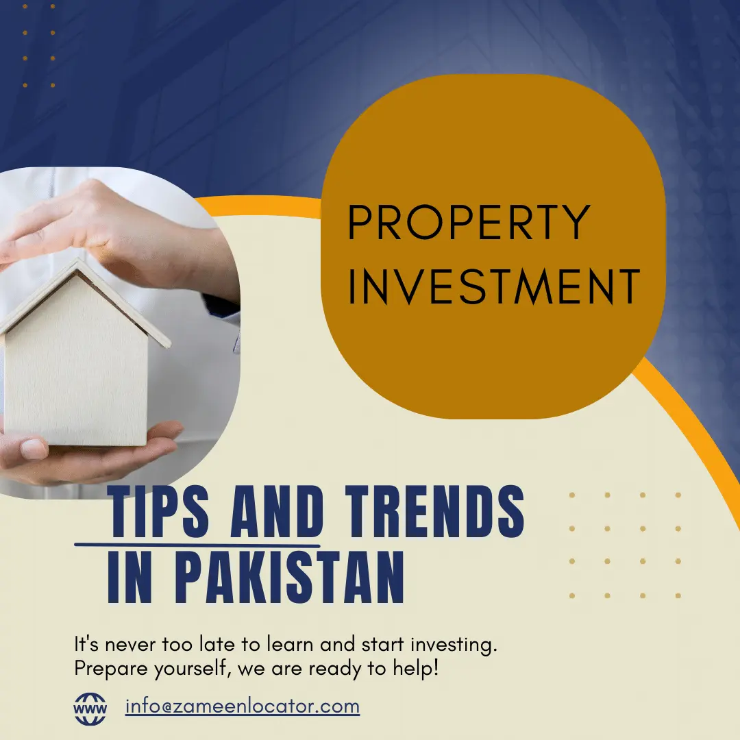 Property Investment Tips and Trends in Pakistan