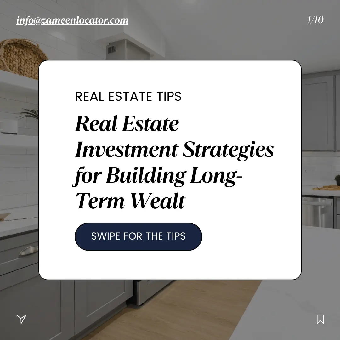 Real Estate Investment Strategies for Building Long-Term Wealth