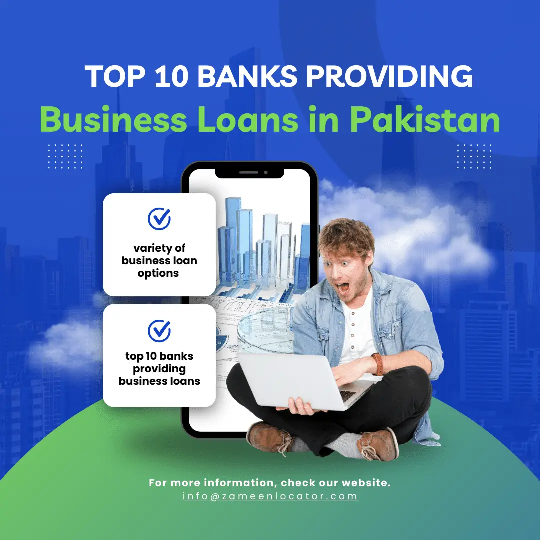 Top 10 Banks Providing Business Loans in Pakistan