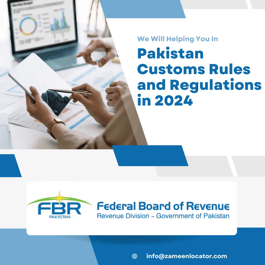 Pakistan Customs Rules and Regulations in 2024: A Comprehensive Guide