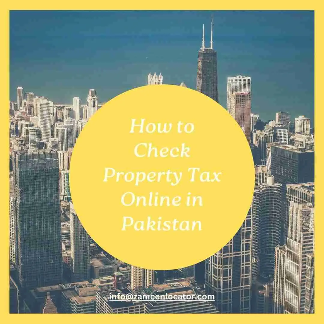 Navigating Finances with Ease: How to Check Property Tax Online in Pakistan