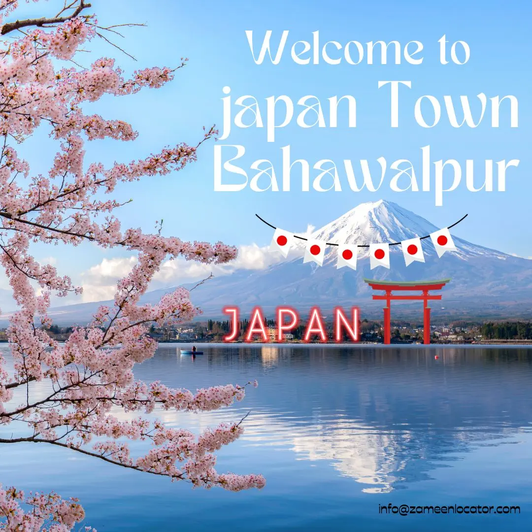 Exploring Japan Town Bahawalpur: NOC Status, Location, Map And History