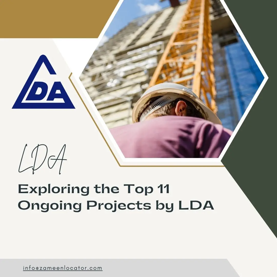  Exploring Top 11 Ongoing Projects by LDA Lahore Development Authority for City Development