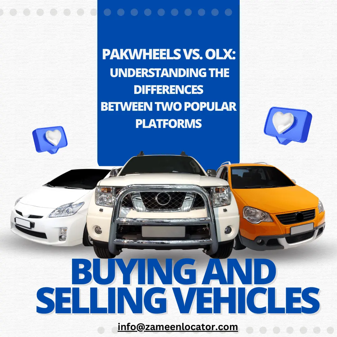 PakWheels vs. OLX: Differences Between Two Platforms for Buying and Selling Vehicles