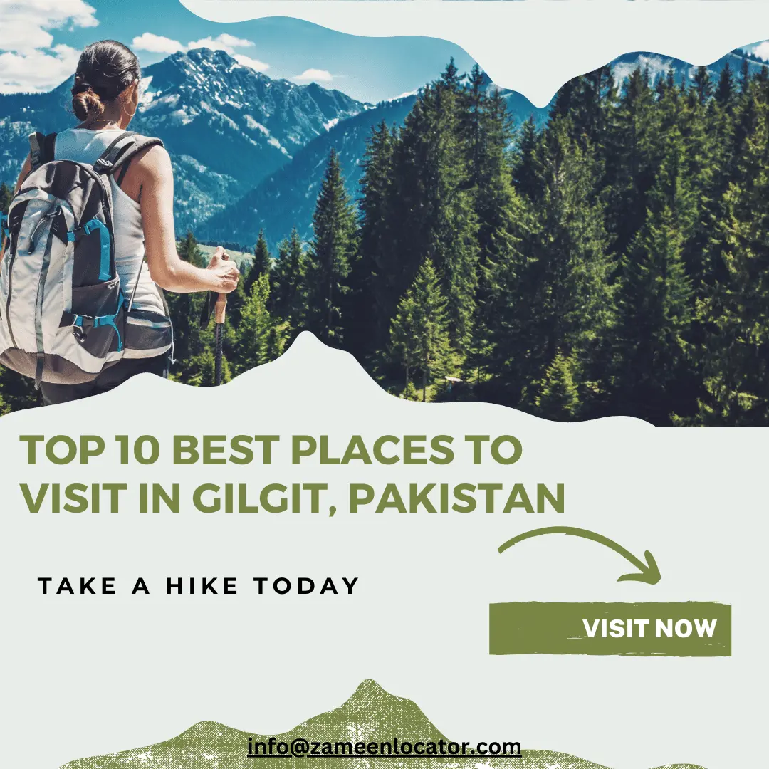 Explore the Majestic Beauty: Top 10 Best Places to Visit in Gilgit, Pakistan