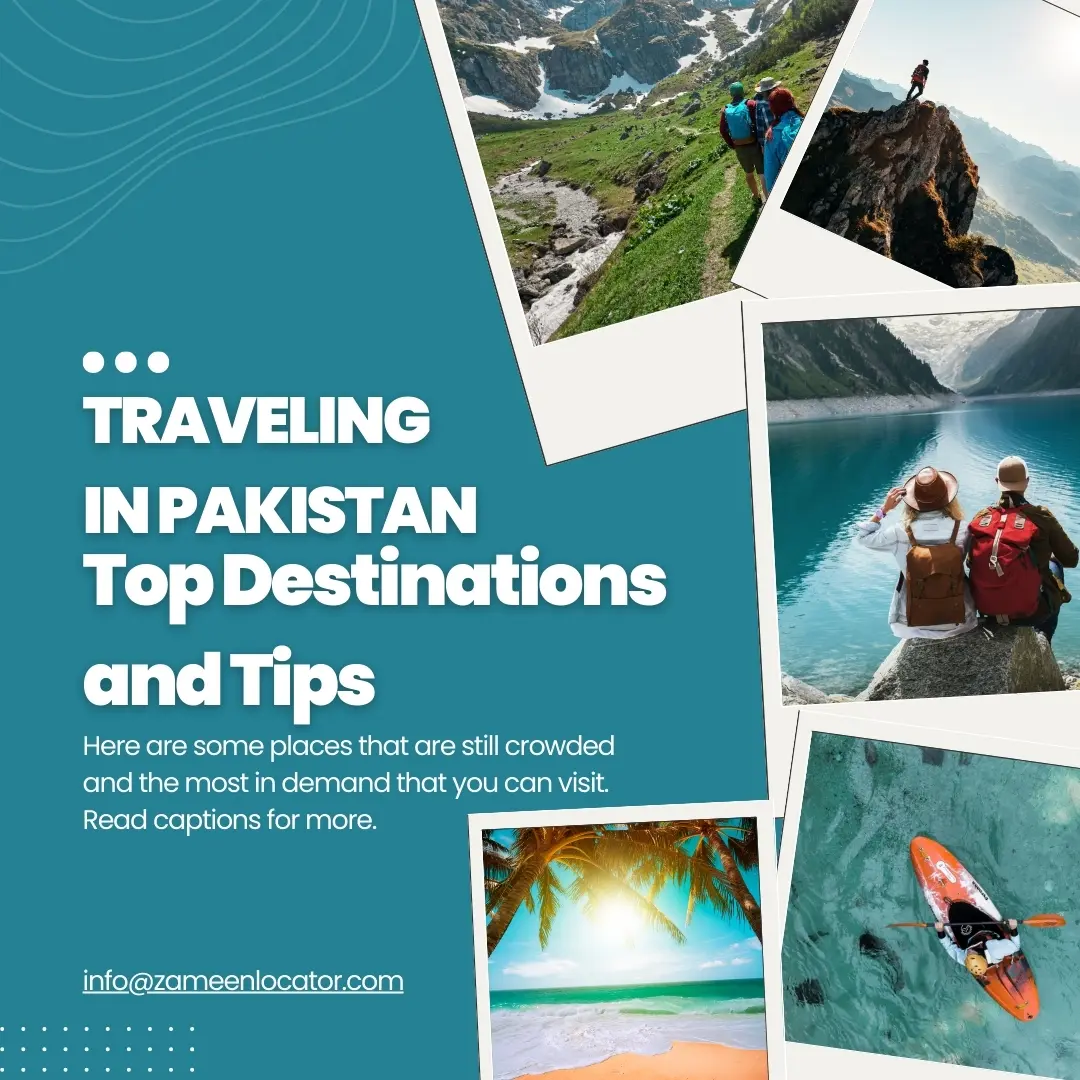  The Ultimate Guide to Traveling in Pakistan: Top Destinations and Tips