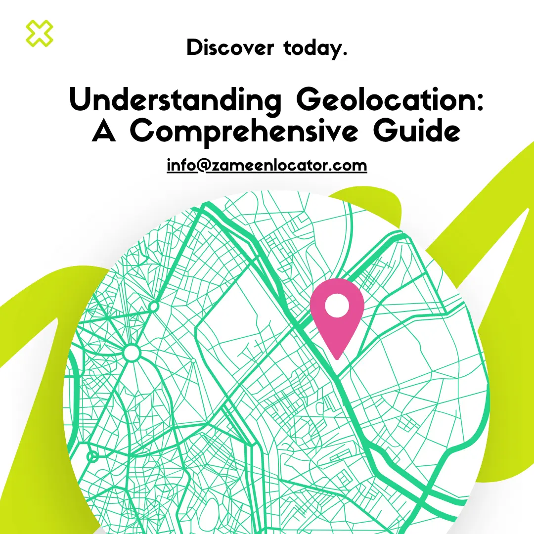 Understanding Geolocation: A Comprehensive Guide
