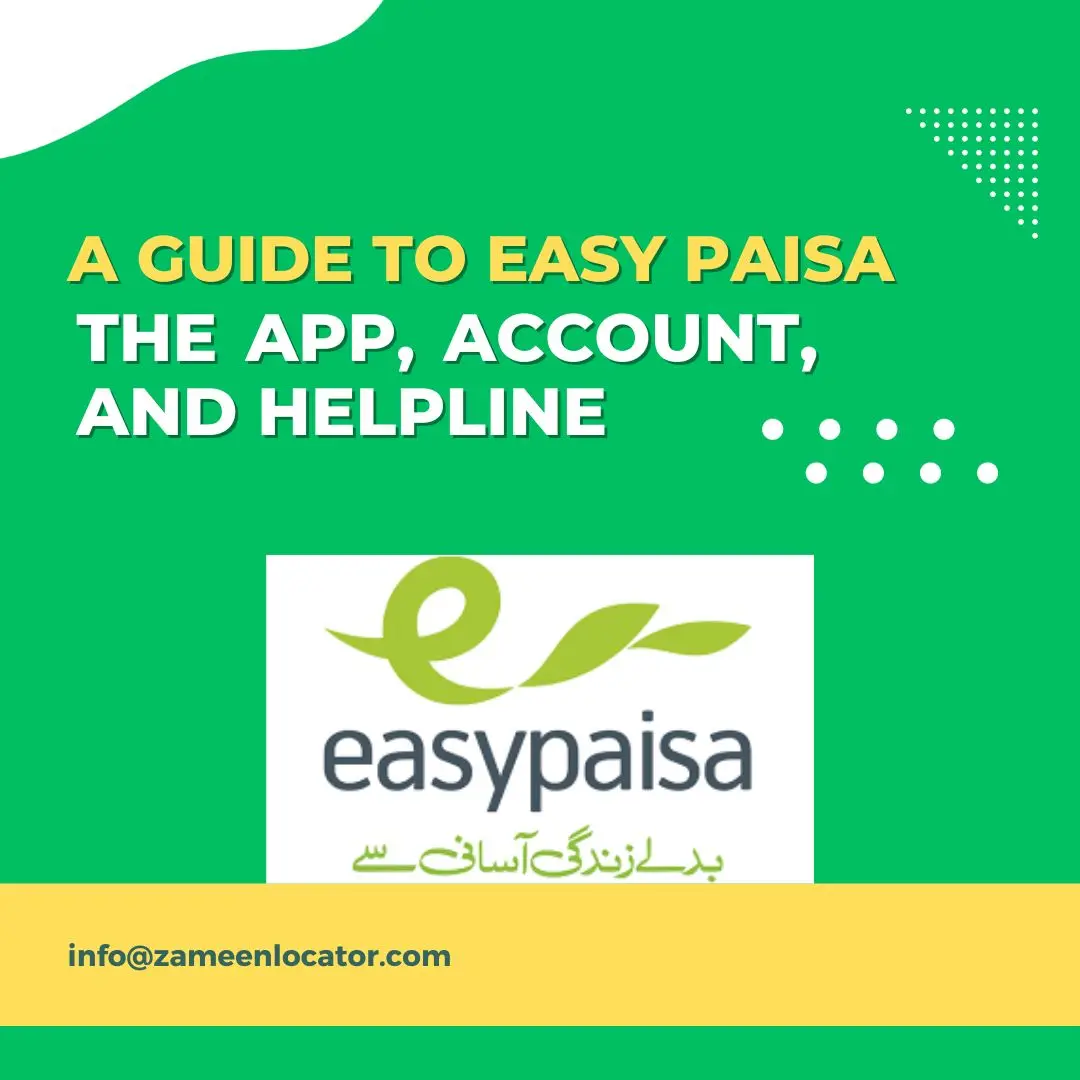 The Ultimate Guide on Easypaisa App Login and Helpline 2024