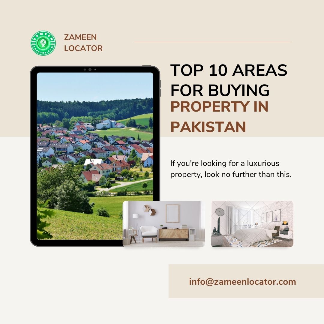 Top 10 Areas for Buying Property in Pakistan, A Complete Guide with Developer Details