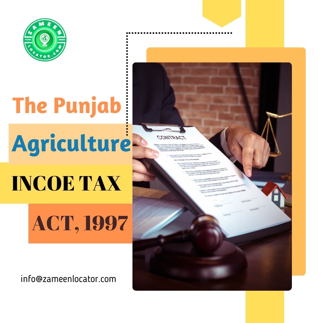 THE PUNJAB AGRICULTURAL INCOME TAX ACT 1997